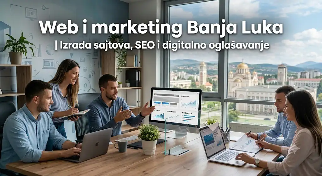 Web i marketing Banja Luka – izrada sajtova, SEO i digitalne usluge